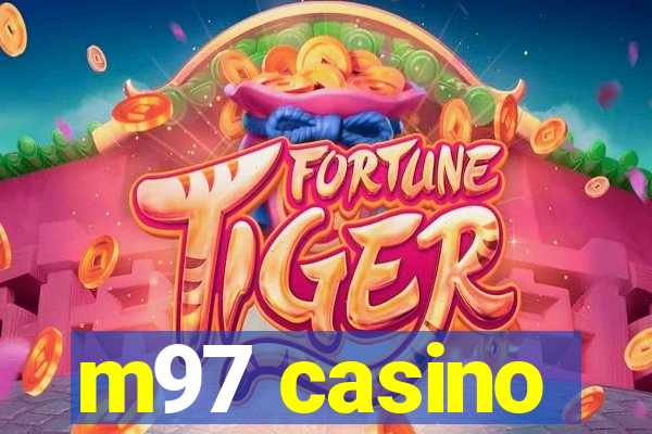 m97 casino